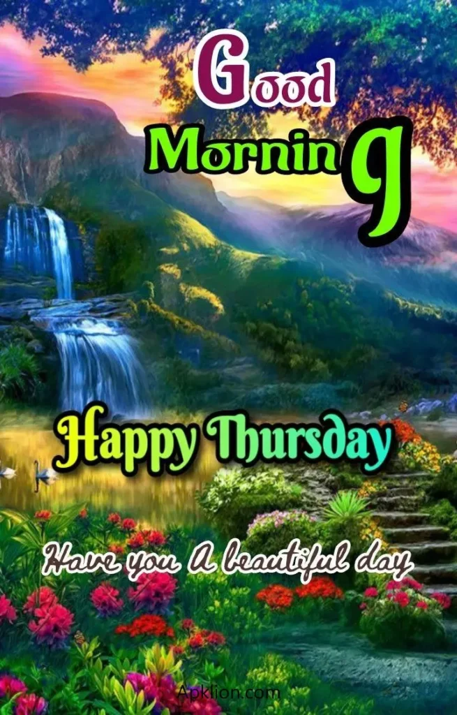 Thursday morning have a beatiful day
